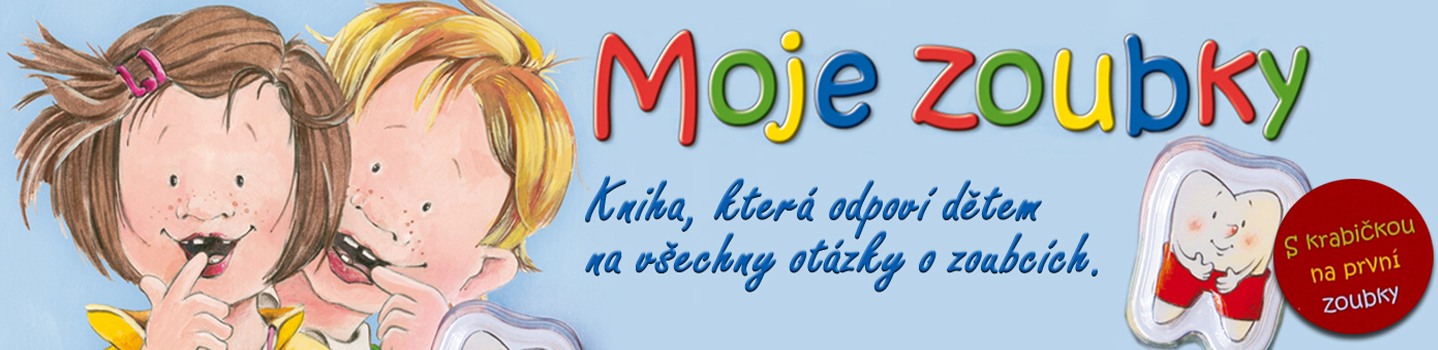 Moje zoubky Moje zoubky